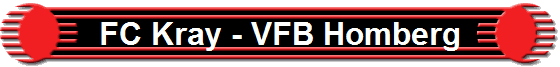 FC Kray - VFB Homberg